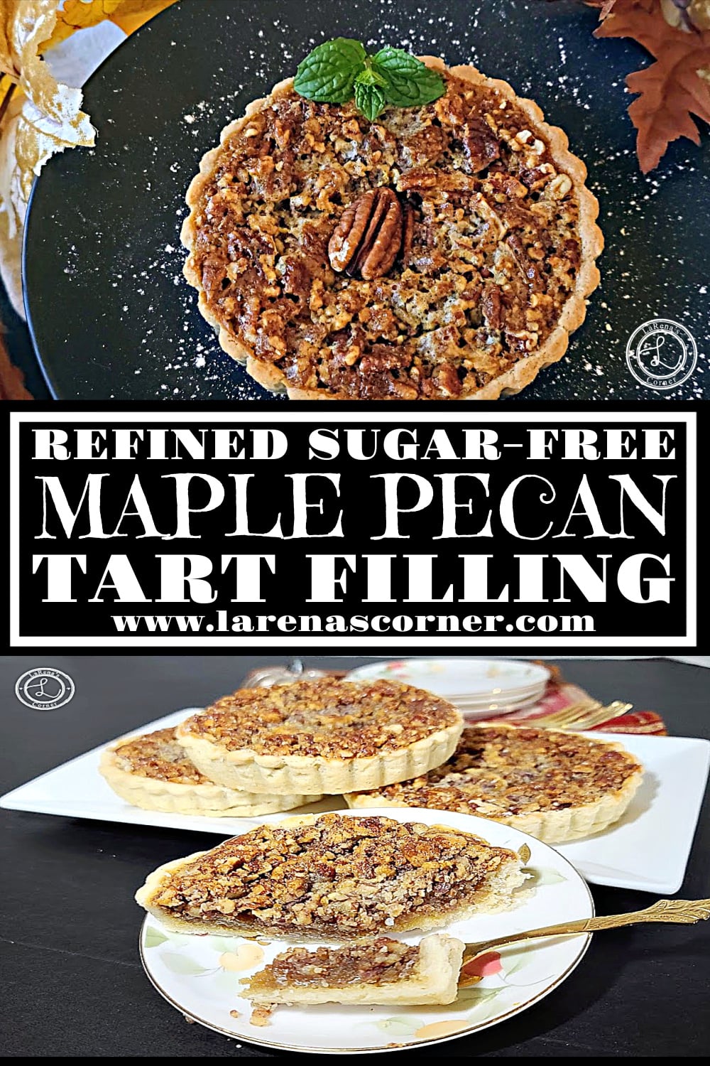 Maple Pecan Tart Filling Recipe Maple Pecan Tart Filling. Top: A tart on a black plate topped with powdered monk fruit sweetener. Bottom: One tart on a plate in front of a platter with three tarts.