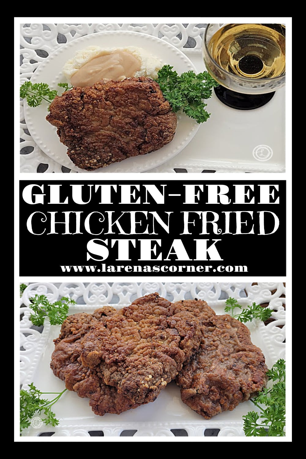 Gluten-Free Chicken Fried Steak Recipe Gluten-Free Chicken Fried Steak. Top: A serving on a plate with mashed potatoes and gravy with a glass of wine. Bottom: Two steaks on a plate with parsley.