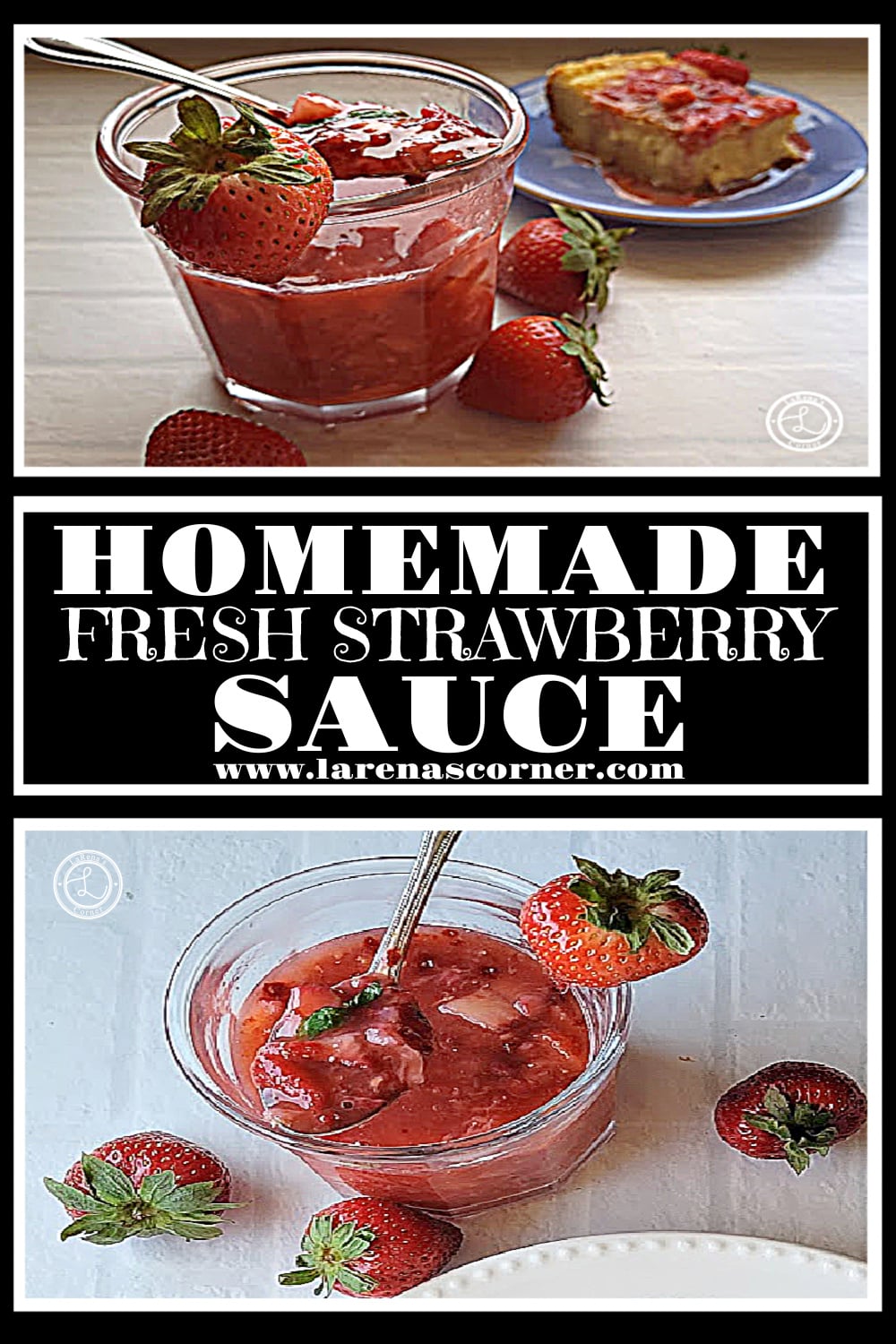 Fresh Strawberry Sauce Recipe Fresh Strawberry Sauce.. Top a container of sauce with strawberries around it. Bottom: A top view of a container of sauce with strawberries around it.