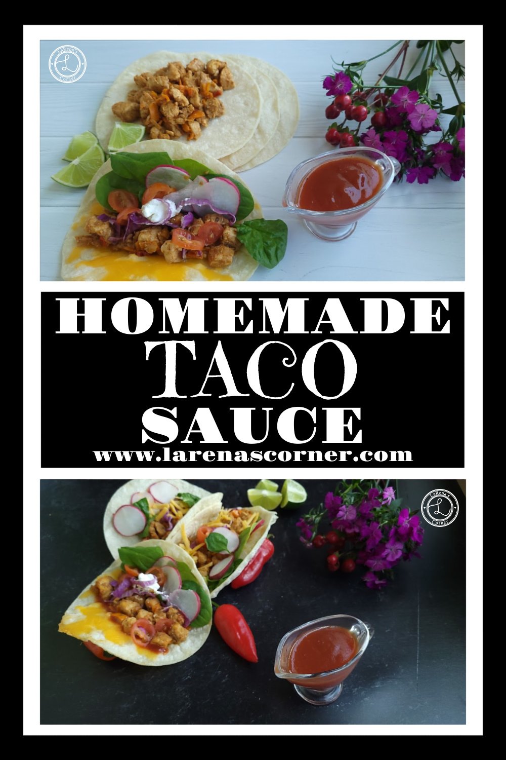 Homemade Taco Sauce. Top: A small pitcher of sauce next to fixings for tacos. Bottom: A small pitcher of sauce in front of tacos and the fixings. Black background. 